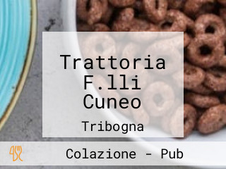 Trattoria F.lli Cuneo