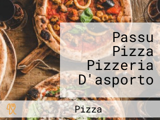 Passu Pizza Pizzeria D'asporto