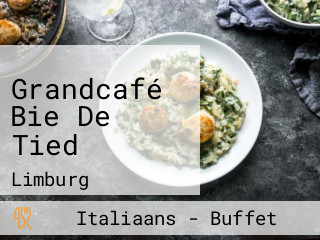 Grandcafé Bie De Tied