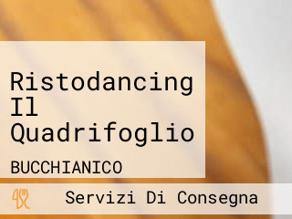 Ristodancing Il Quadrifoglio