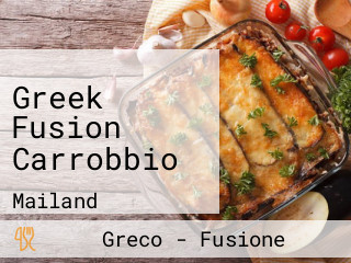 Greek Fusion Carrobbio