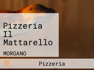 Pizzeria Il Mattarello