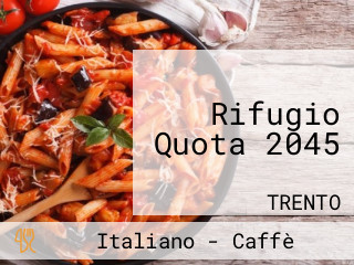 Rifugio Quota 2045