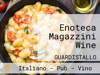 Enoteca Magazzini Wine