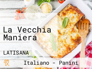 La Vecchia Maniera