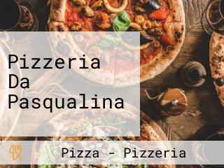 Pizzeria Da Pasqualina