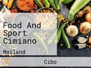 Food And Sport Cimiano