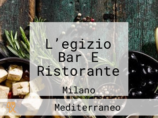 L’egizio Bar E Ristorante