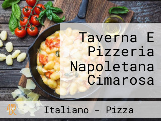 Taverna E Pizzeria Napoletana Cimarosa