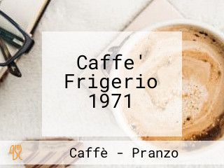 Caffe' Frigerio 1971