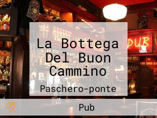 La Bottega Del Buon Cammino