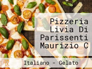 Pizzeria Livia Di Parissenti Maurizio C