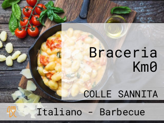 Braceria Km0