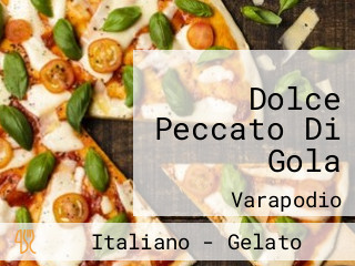 Dolce Peccato Di Gola