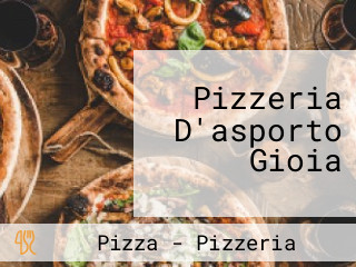 Pizzeria D'asporto Gioia