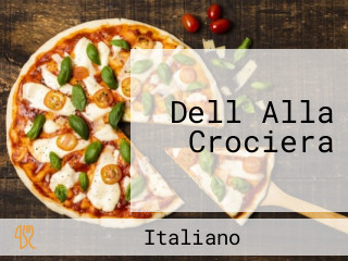 Dell Alla Crociera