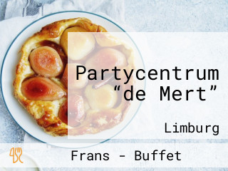 Partycentrum “de Mert”