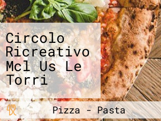 Circolo Ricreativo Mcl Us Le Torri