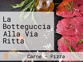 La Botteguccia Alla Via Ritta