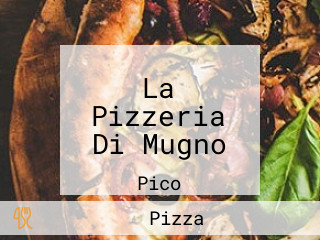 La Pizzeria Di Mugno