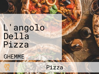 L'angolo Della Pizza