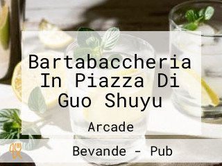 Bartabaccheria In Piazza Di Guo Shuyu