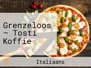 Grenzeloos — Tosti Koffie