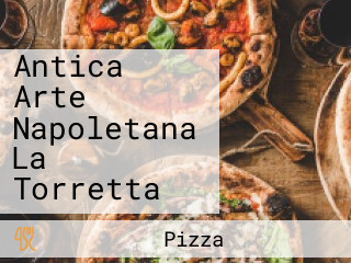 Antica Arte Napoletana La Torretta