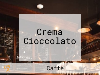 Crema Cioccolato