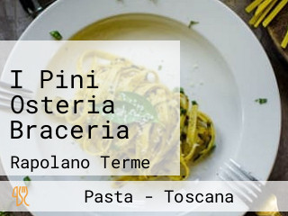 I Pini Osteria Braceria