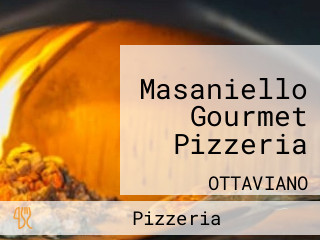 Masaniello Gourmet Pizzeria