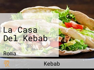 La Casa Del Kebab