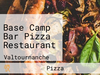 Base Camp Bar Pizza Restaurant