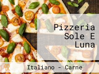 Pizzeria Sole E Luna