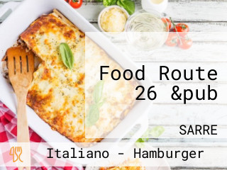 Food Route 26 &pub