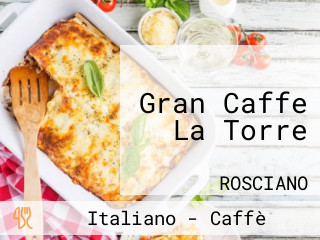 Gran Caffe La Torre