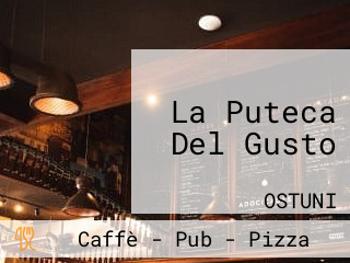 La Puteca Del Gusto