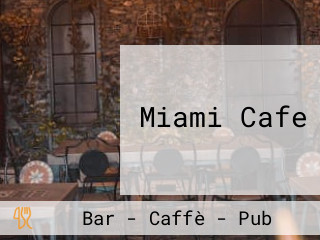 Miami Cafe