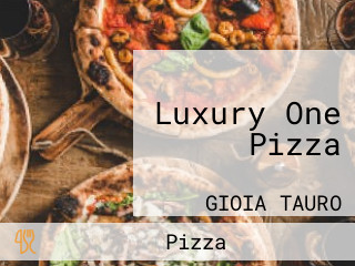 Luxury One Pizza