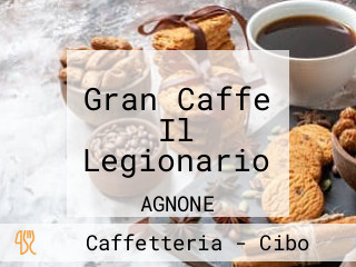 Gran Caffe Il Legionario