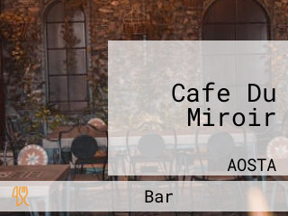 Cafe Du Miroir