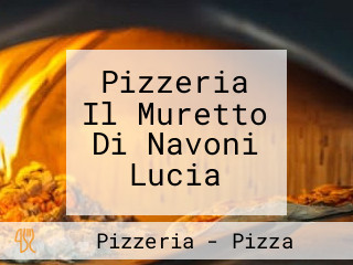 Pizzeria Il Muretto Di Navoni Lucia