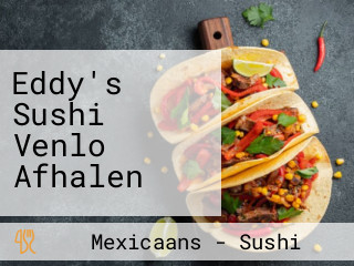 Eddy's Sushi Venlo Afhalen