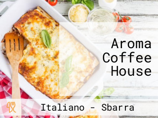 Aroma Coffee House