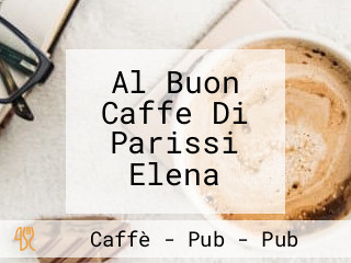 Al Buon Caffe Di Parissi Elena