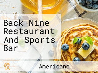 Back Nine Restaurant And Sports Bar