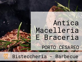 Antica Macelleria E Braceria