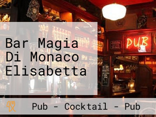 Bar Magia Di Monaco Elisabetta