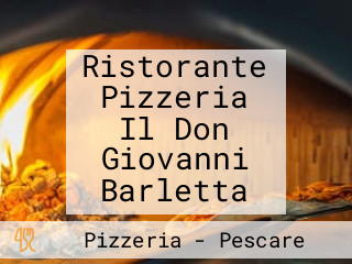 Ristorante Pizzeria Il Don Giovanni Barletta