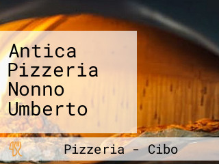 Antica Pizzeria Nonno Umberto